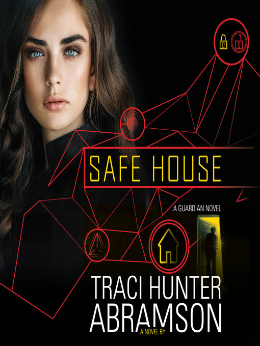 Title details for Safe House by Traci Hunter Abramson - Wait list